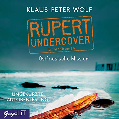 Rupert undercover. Ostfriesische Mission: ungekürzte Lesung von Jumbo Neue Medien + Verla